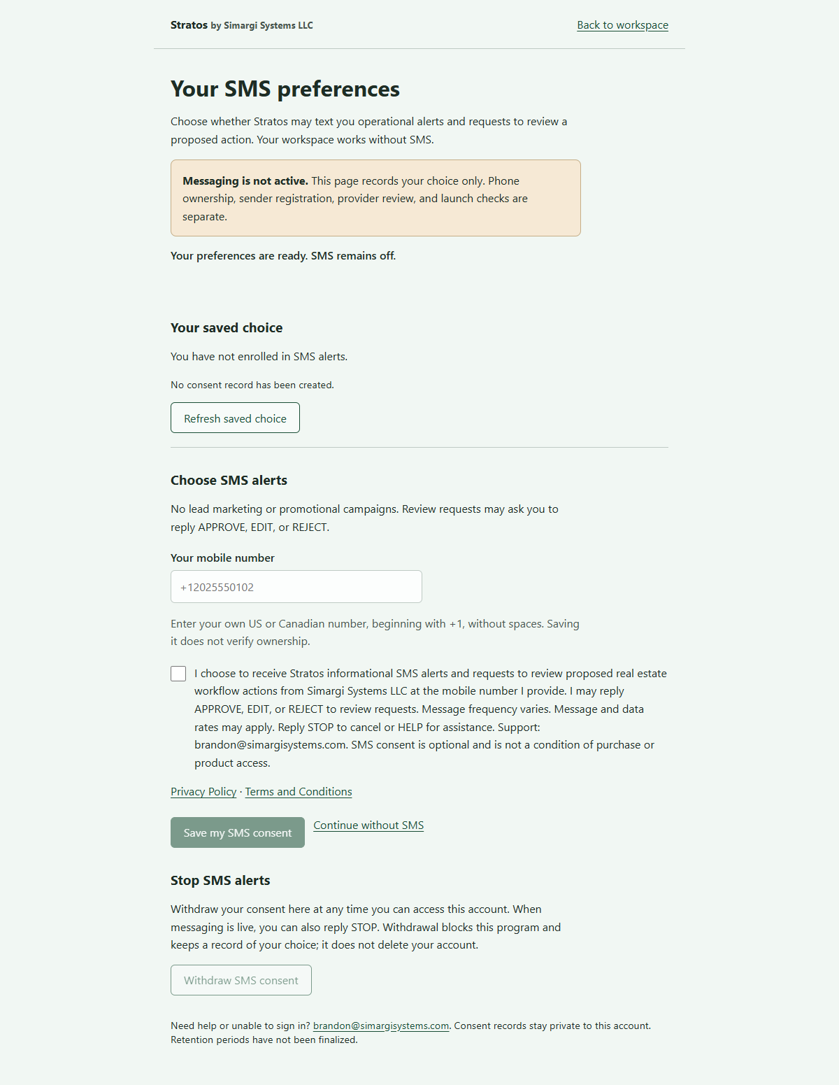 Stratos SMS preferences before enrollment: no consent record, an unchecked SMS checkbox, both policy links, and Continue without SMS.
